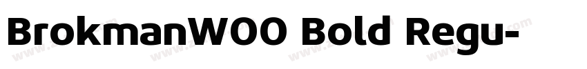 BrokmanW00 Bold Regu字体转换